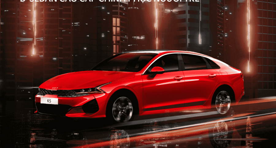 Kia K5 – D sedan cao cấp chinh phục người trẻ